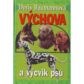 Výchova a výcvik psů (pes, psi, chování, povaha)